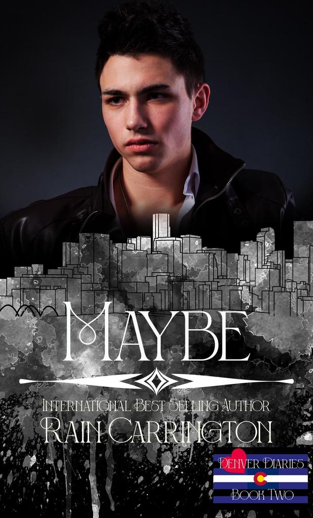 Maybe (Denver Diaries #2)