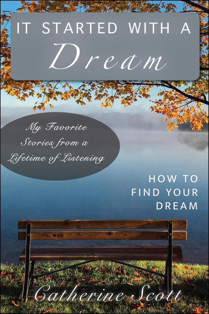 It Started with a Dream