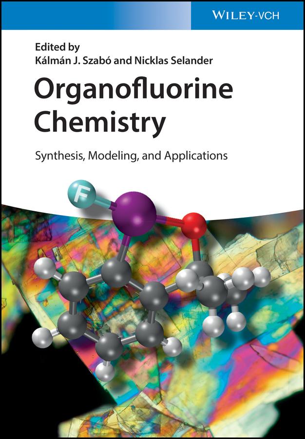 Organofluorine Chemistry