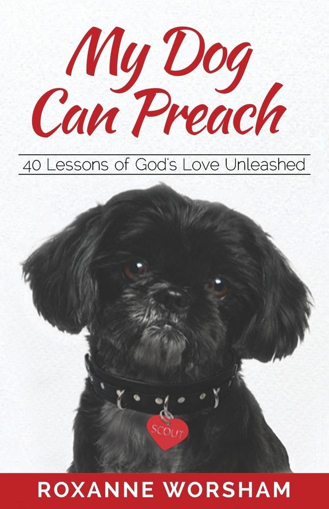 My Dog Can Preach