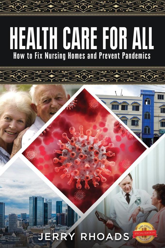 Health Care for All: (SHIFT the Paradigm to a Public-Private Partnership)