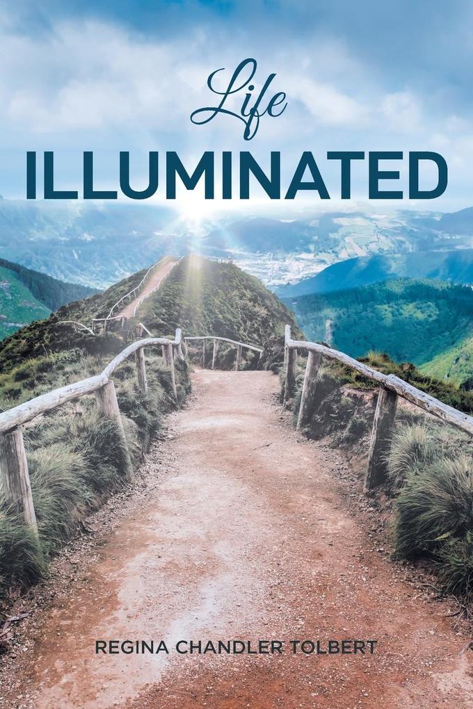 Life Illuminated