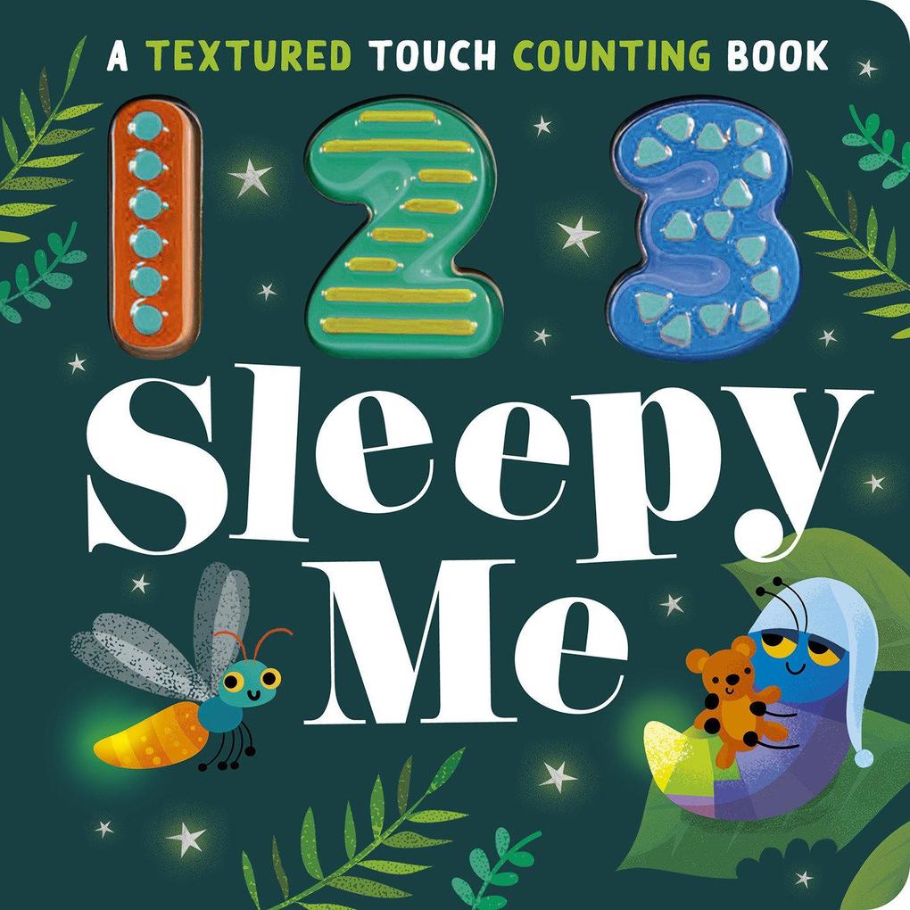 Image of 123 Sleepy Me: A Textured Touch Counting Book
