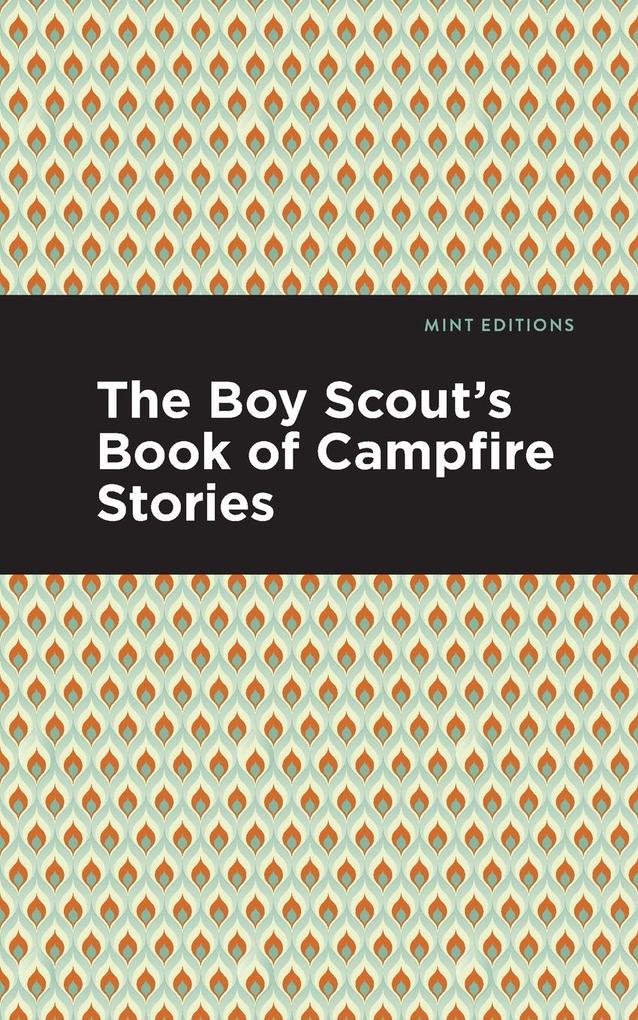 The Boy Scout‘s Book of Campfire Stories