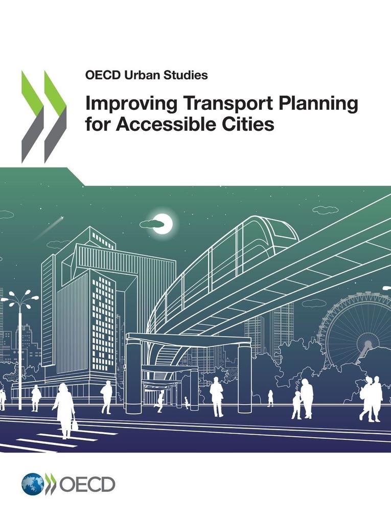 Improving Transport Planning for Accessible Cities