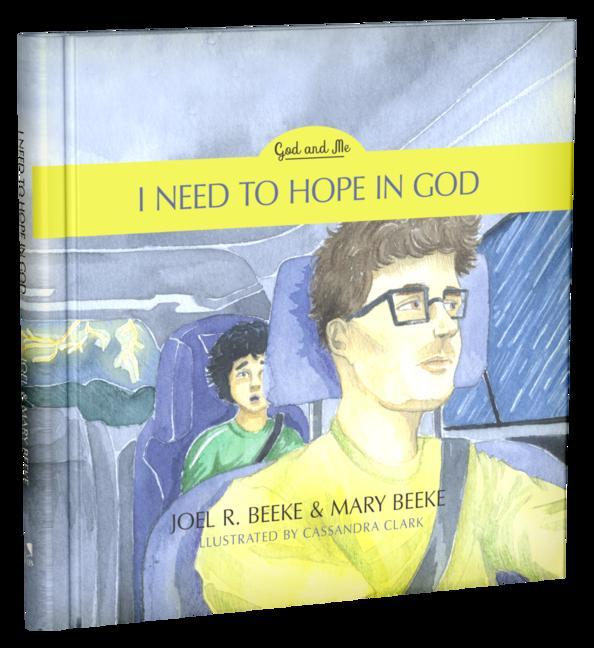I Need to Hope in God 2: God and Me Series Volume 2