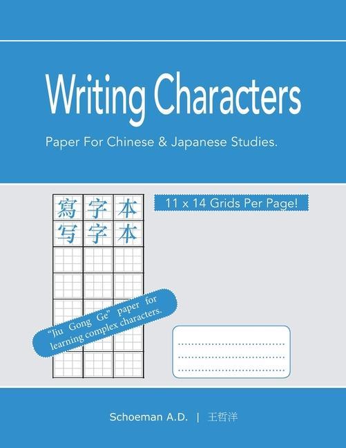 Writing Characters: Paper For Chinese And Japanese Studies.