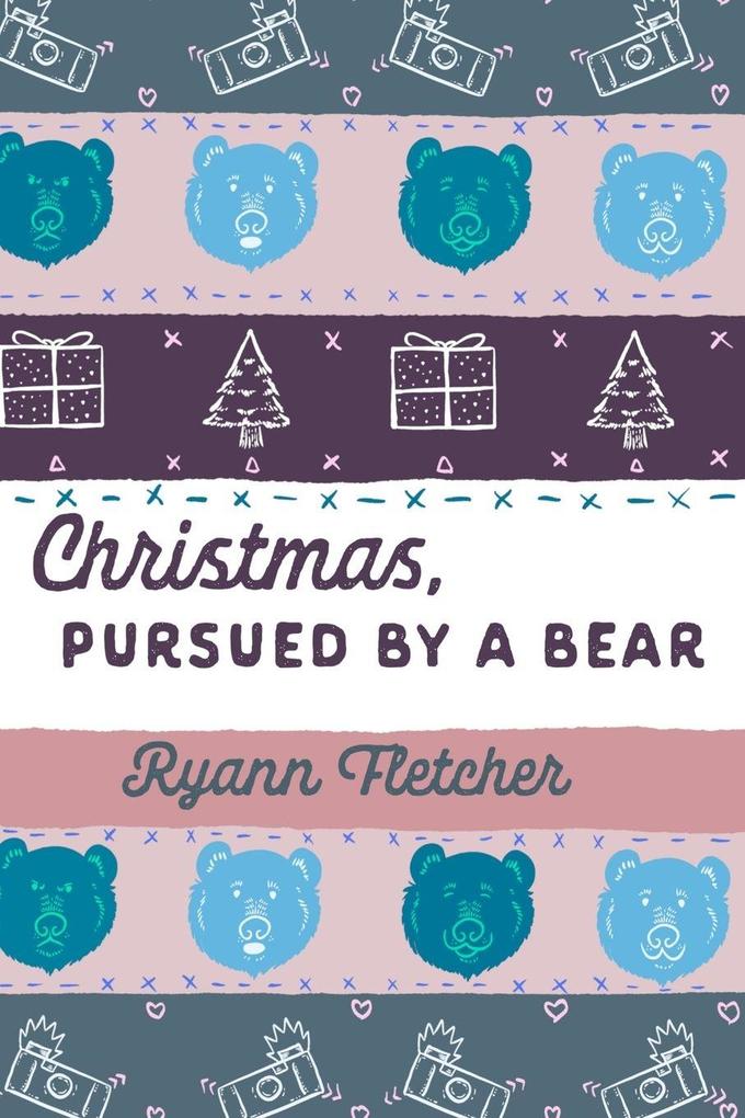 Christmas Pursued by a Bear