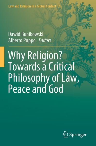 Why Religion? Towards a Critical Philosophy of Law Peace and God