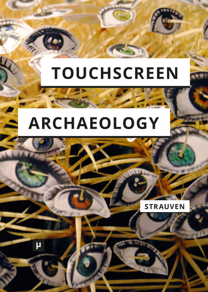 Touchscreen Archaeology