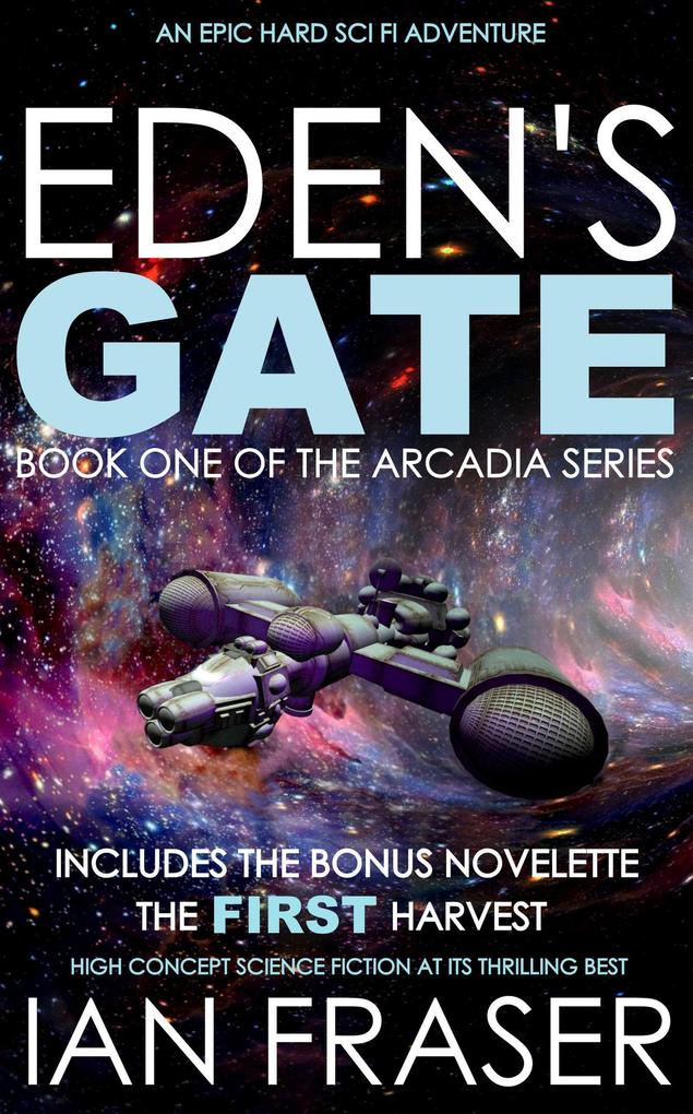 Eden‘s Gate (The Arcadia Series #1)