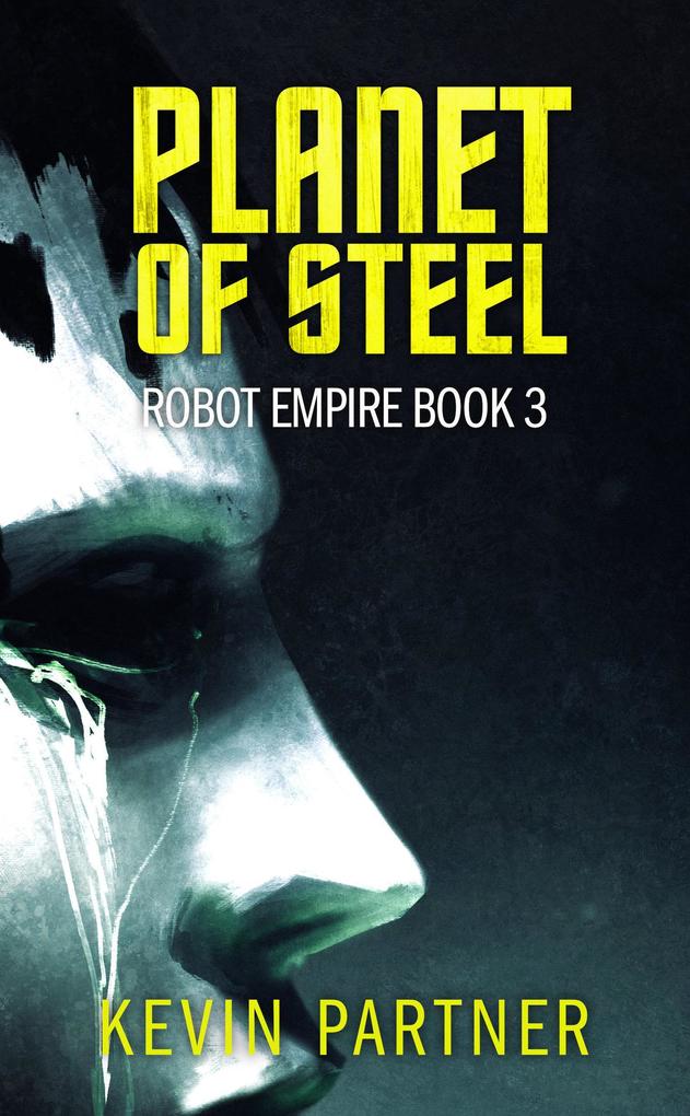 Planet of Steel (Robot Empire)