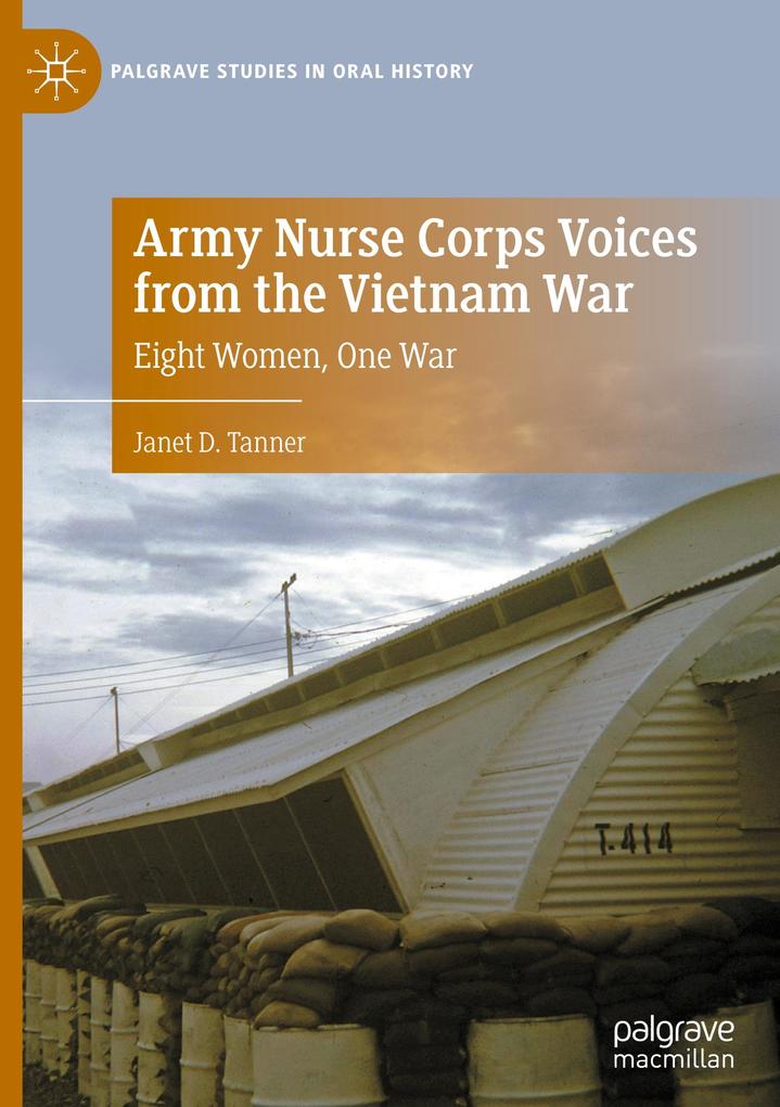 Army Nurse Corps Voices from the Vietnam War