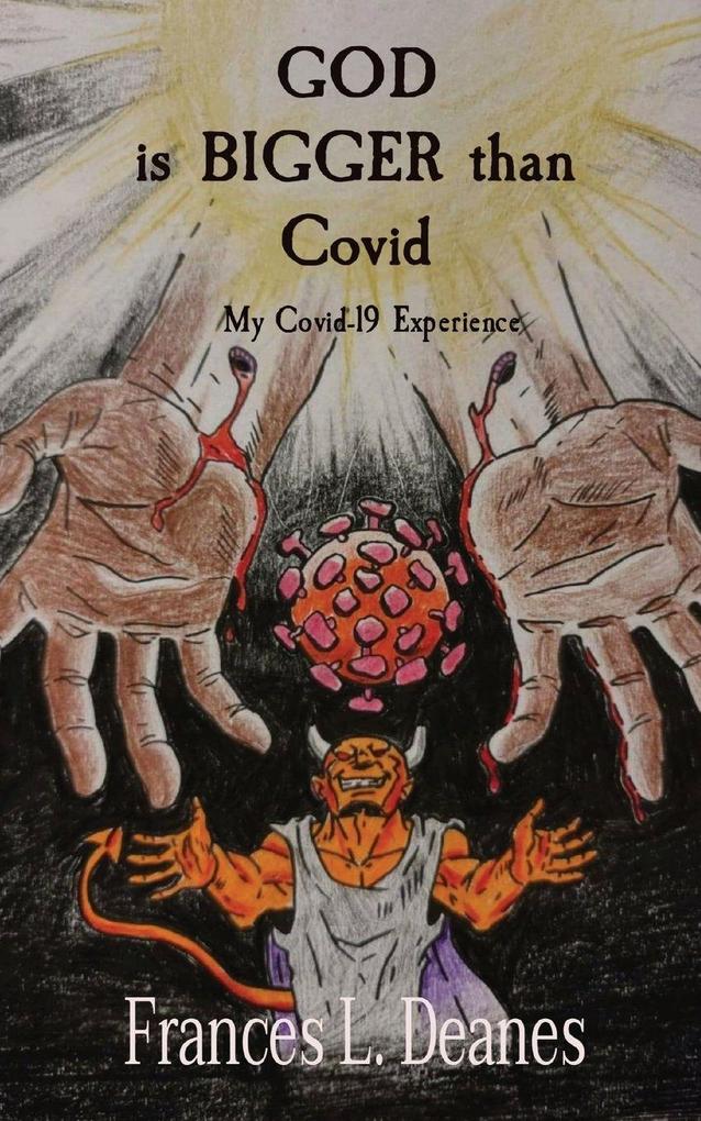 GOD is BIGGER than Covid