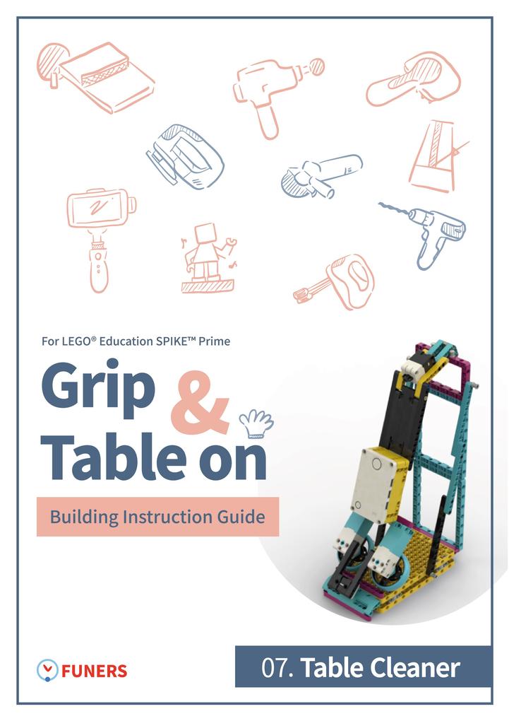 SPIKE(TM) Prime 07. Table Cleaner Building Instruction Guide