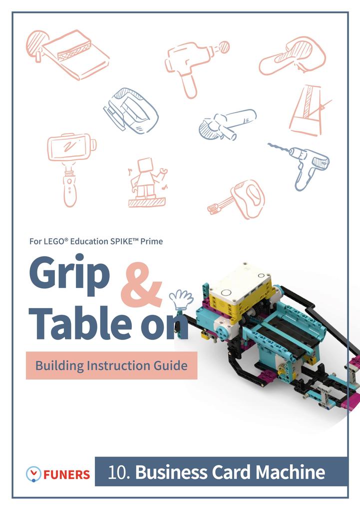 SPIKE(TM) Prime 10.Business Card Machine Building Instruction Guide