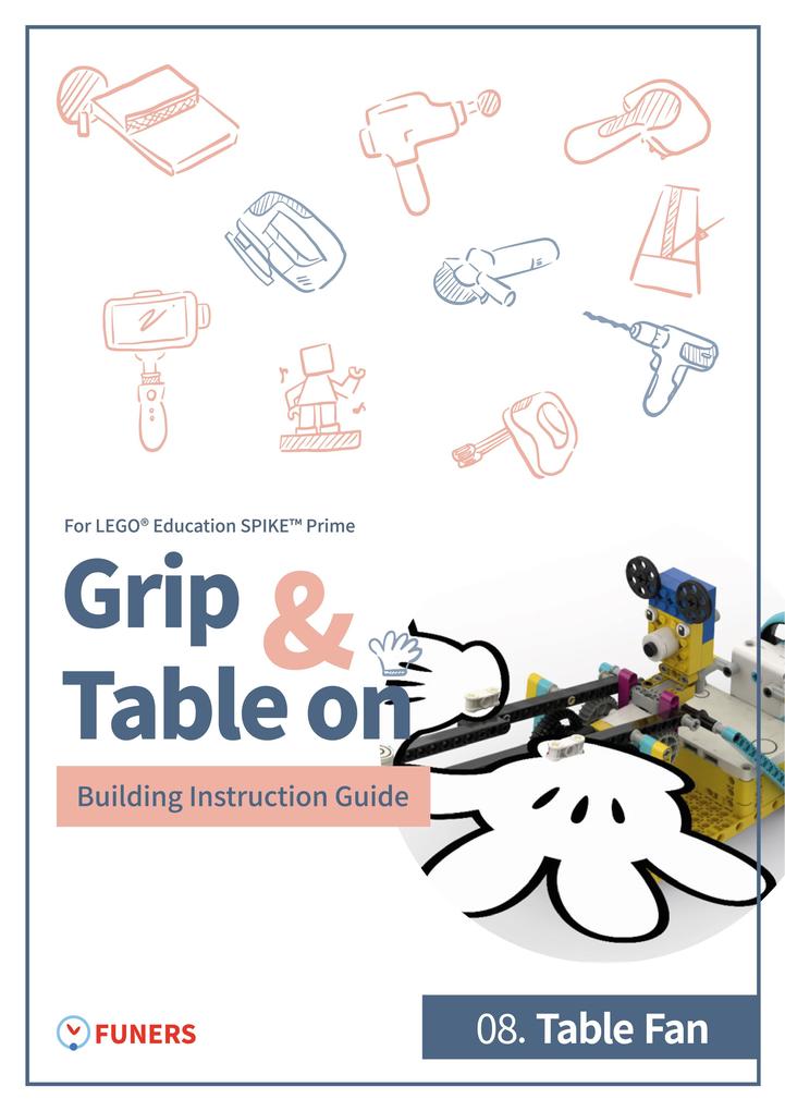 SPIKE(TM) Prime 08. Table Fan Building Instruction Guide