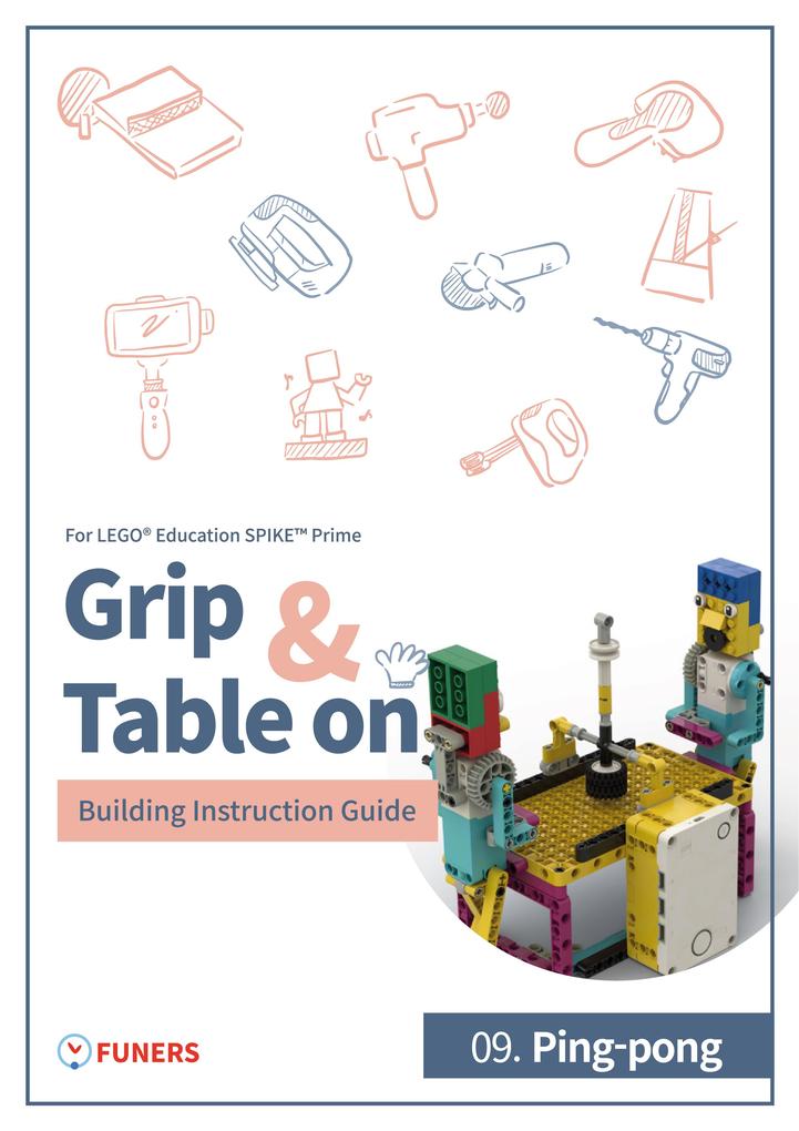 SPIKE(TM) Prime 09. Ping-pong Building Instruction Guide