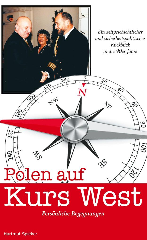 Polen auf Kurs West - Hartmut Spieker