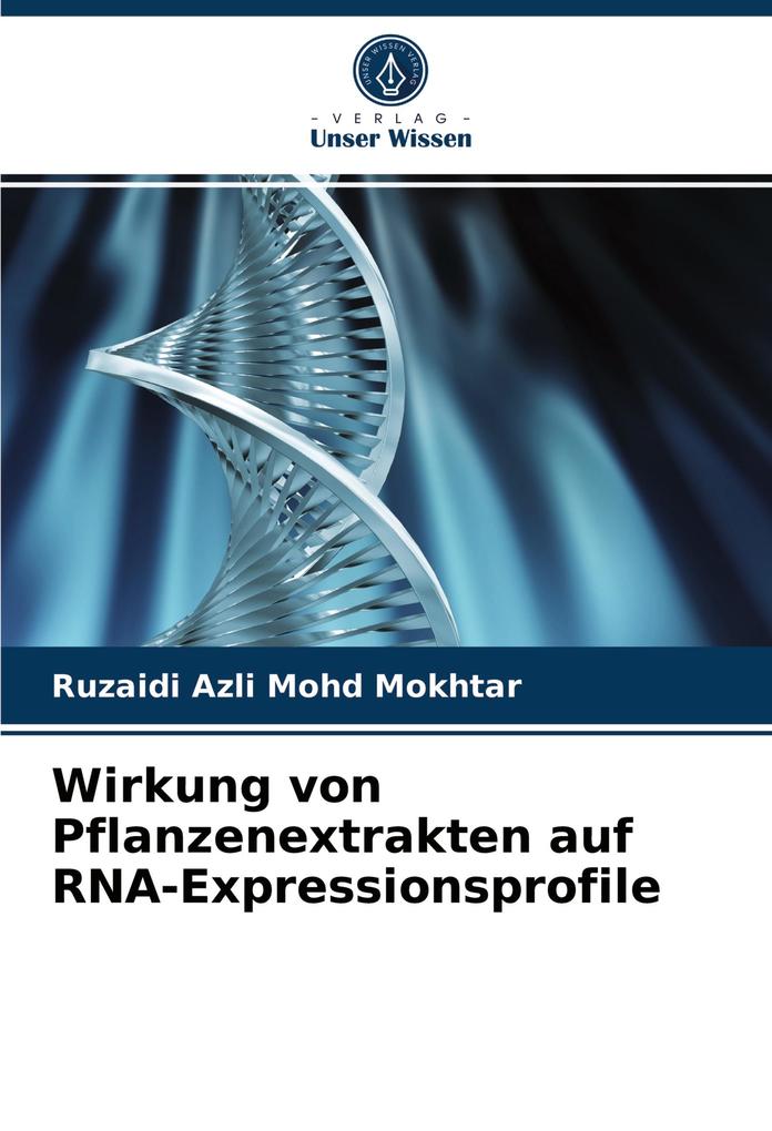 Wirkung von Pflanzenextrakten auf RNA-Expressionsprofile