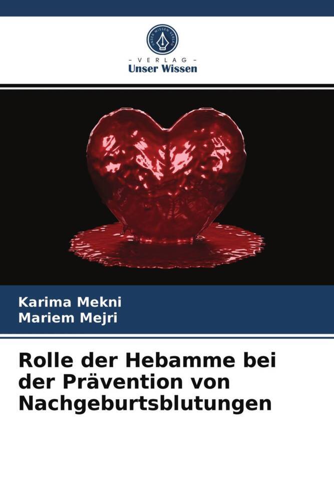 Rolle der Hebamme bei der Prävention von Nachgeburtsblutungen