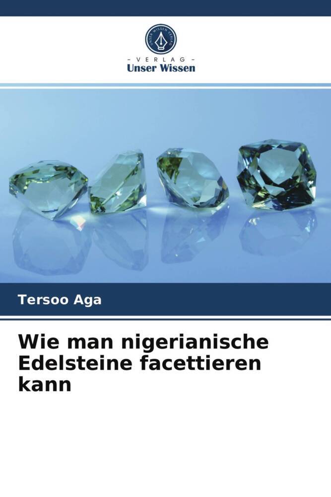 Wie man nigerianische Edelsteine facettieren kann