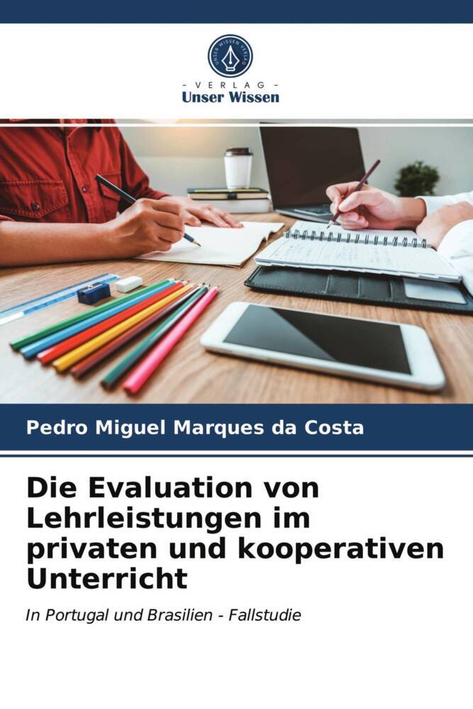 Die Evaluation von Lehrleistungen im privaten und kooperativen Unterricht