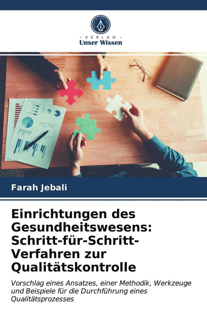 Einrichtungen des Gesundheitswesens: Schritt-für-Schritt-Verfahren zur Qualitätskontrolle