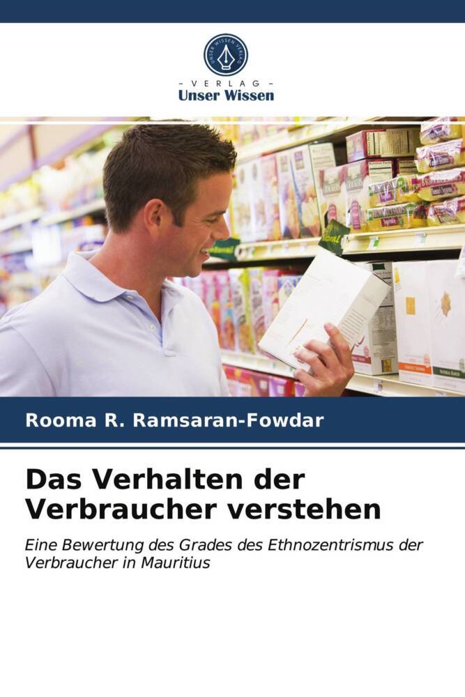 Das Verhalten der Verbraucher verstehen
