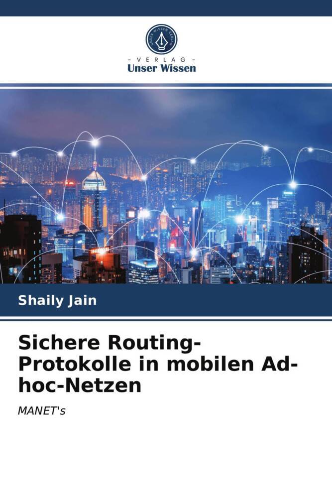 Sichere Routing-Protokolle in mobilen Ad-hoc-Netzen