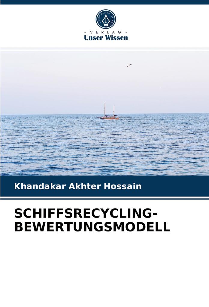 SCHIFFSRECYCLING-BEWERTUNGSMODELL