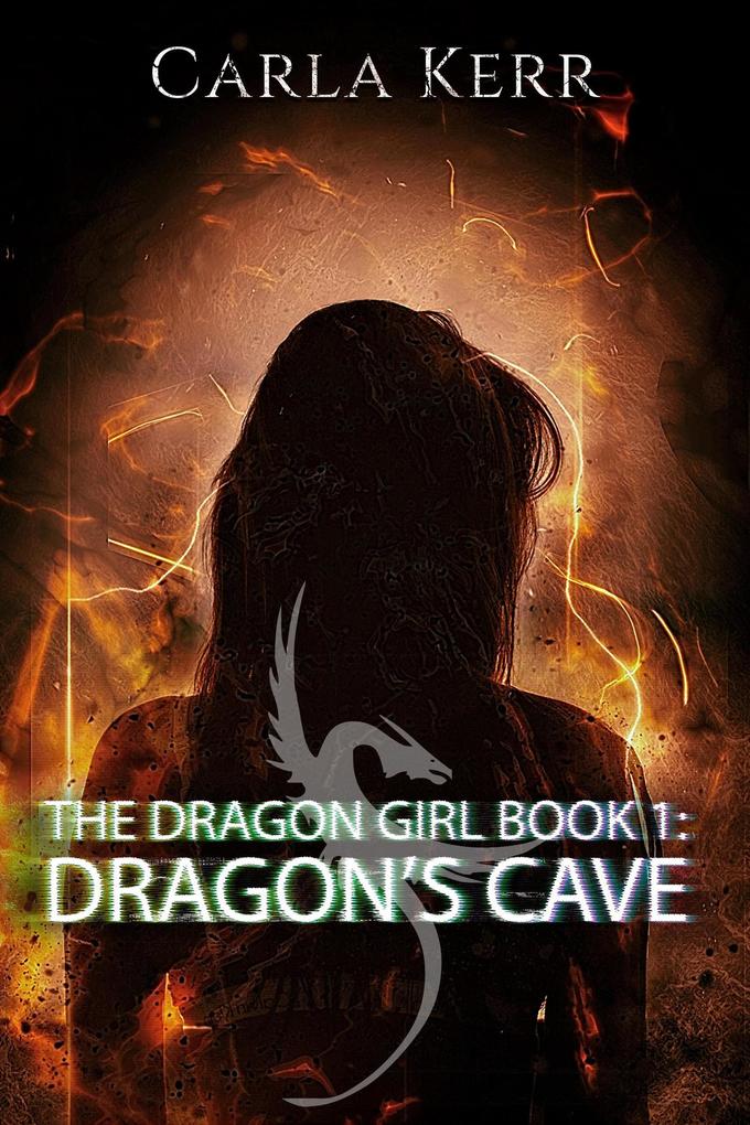 Dragon‘s Cave (The Dragon Girl #1)