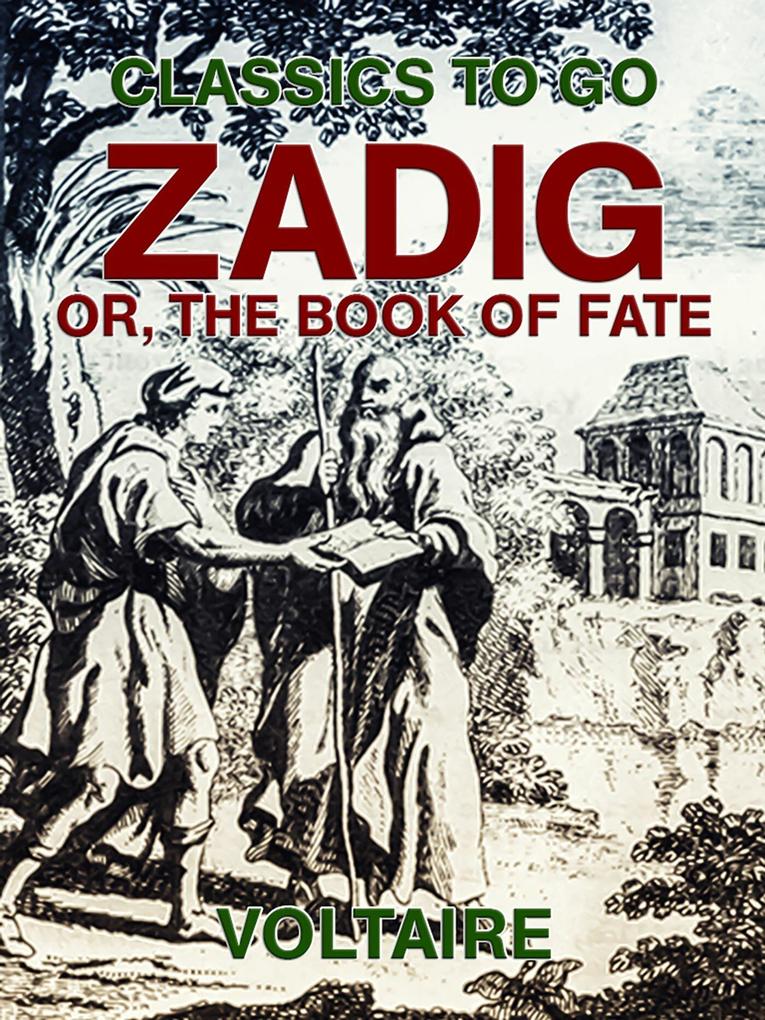 Zadig: Or The Book of Fate