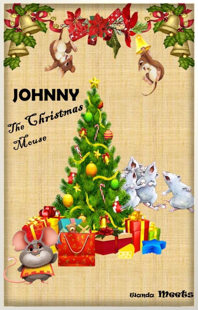 Johnny The Christmas Mouse