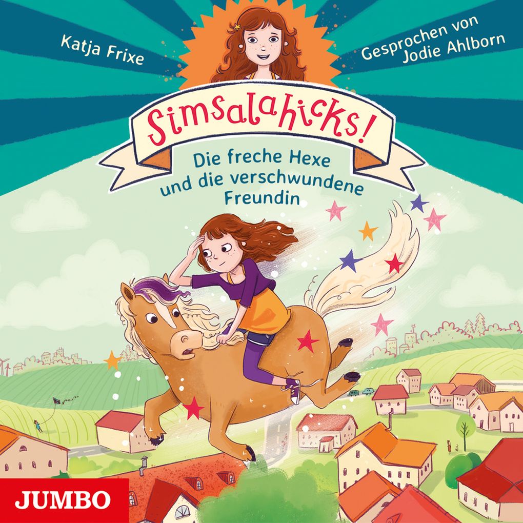 Simsalahicks! Die freche Hexe und die verschwundene Freundin (Band 2)