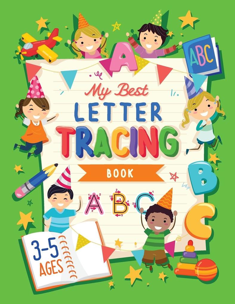 MY BEST LETTER TRACING BOOK