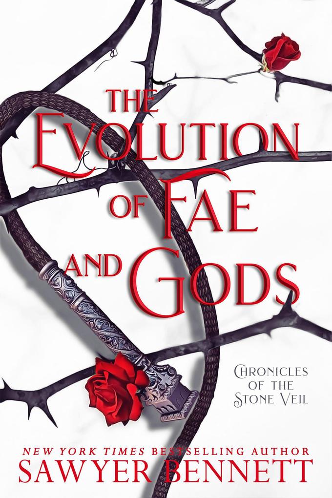 The Evolution of Fae and Gods (Chronicles of the Stone Veil #3)