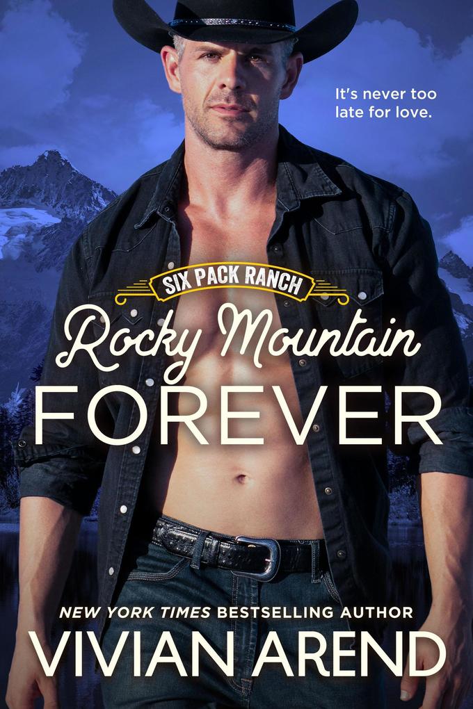 Rocky Mountain Forever: Six Pack Ranch #12 (Rocky Mountain House #17)