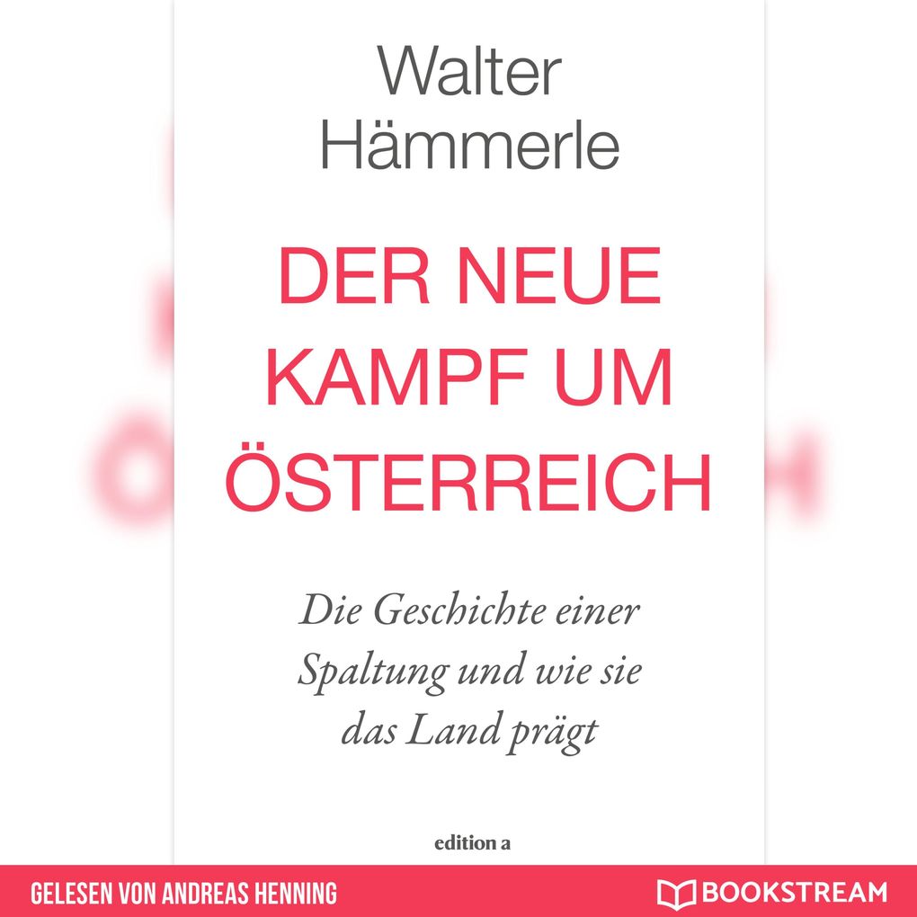 Der neue Kampf um Österreich