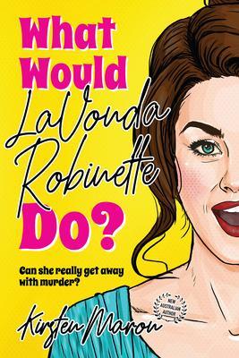 What Would LaVonda Robinette Do?