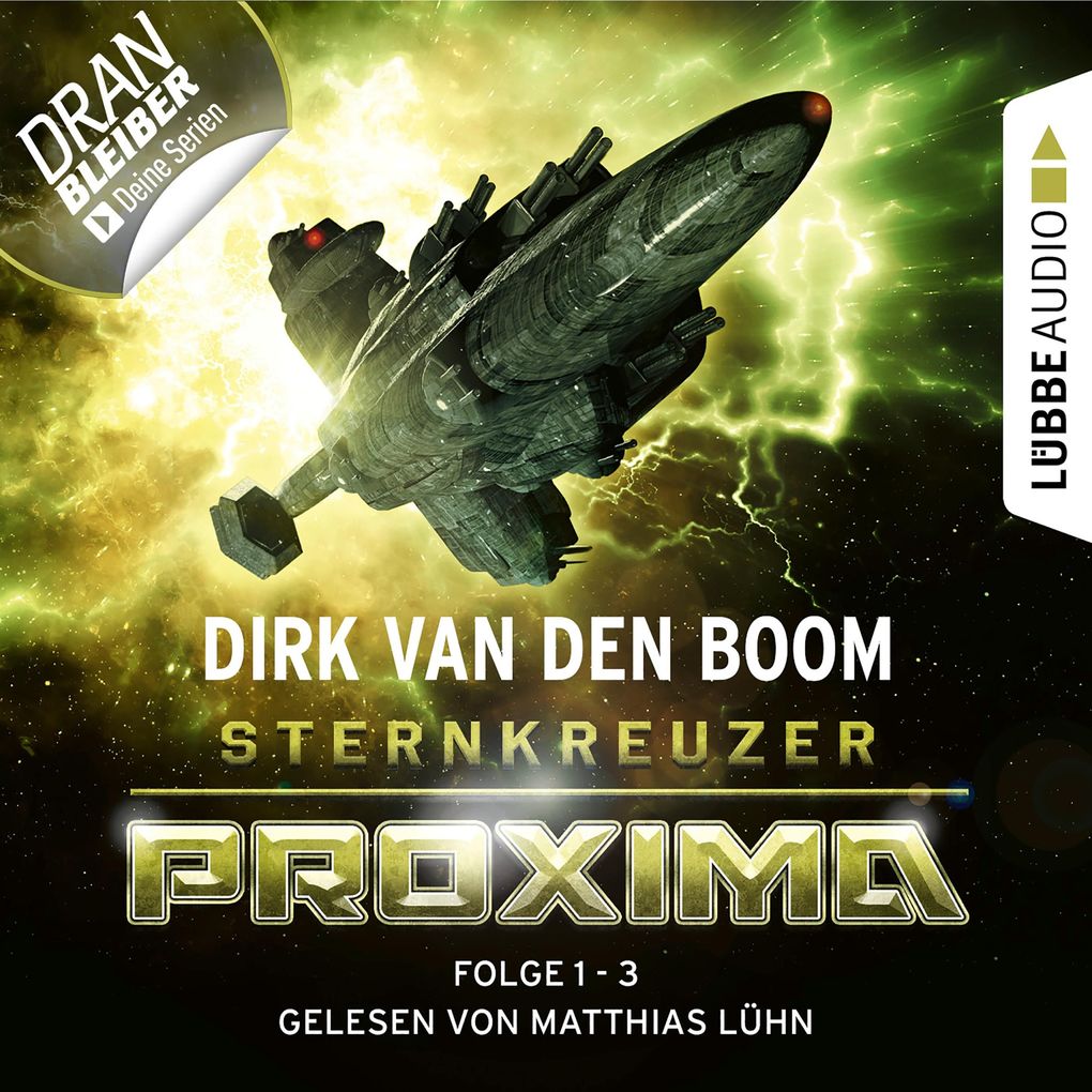 Sternkreuzer Proxima Sammelband 1: Folge 1-3