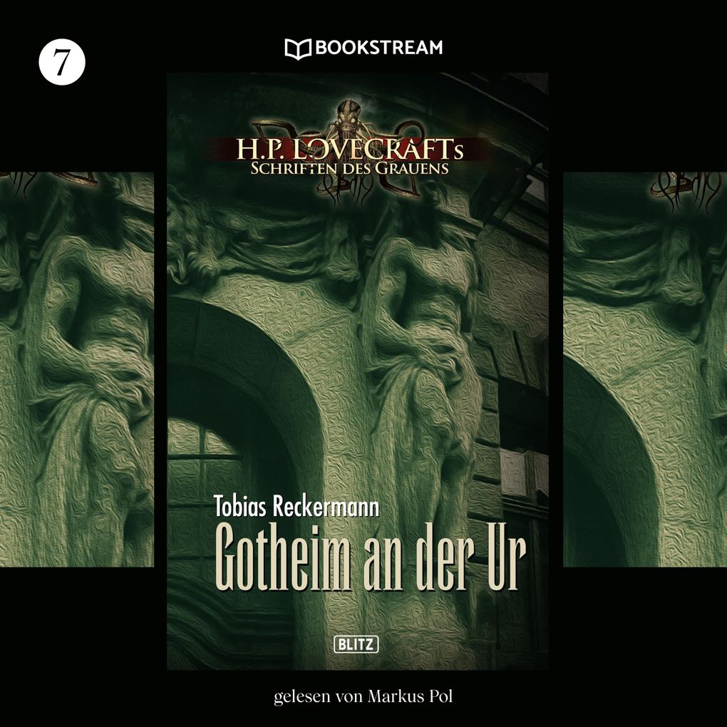 H. P. Lovecrafts Schriften des Grauens Folge 7: Gotheim an der Ur