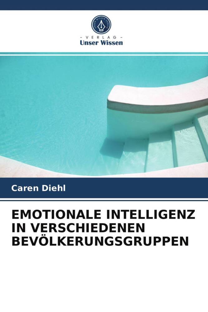 EMOTIONALE INTELLIGENZ IN VERSCHIEDENEN BEVÖLKERUNGSGRUPPEN