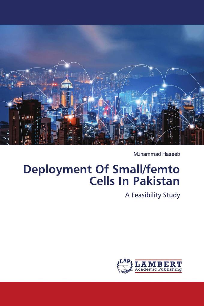 Deployment Of Small/femto Cells In Pakistan