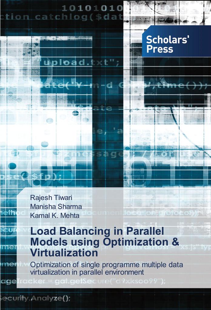 Load Balancing in Parallel Models using Optimization & Virtualization