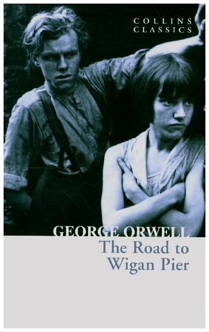 The Road to Wigan Pier