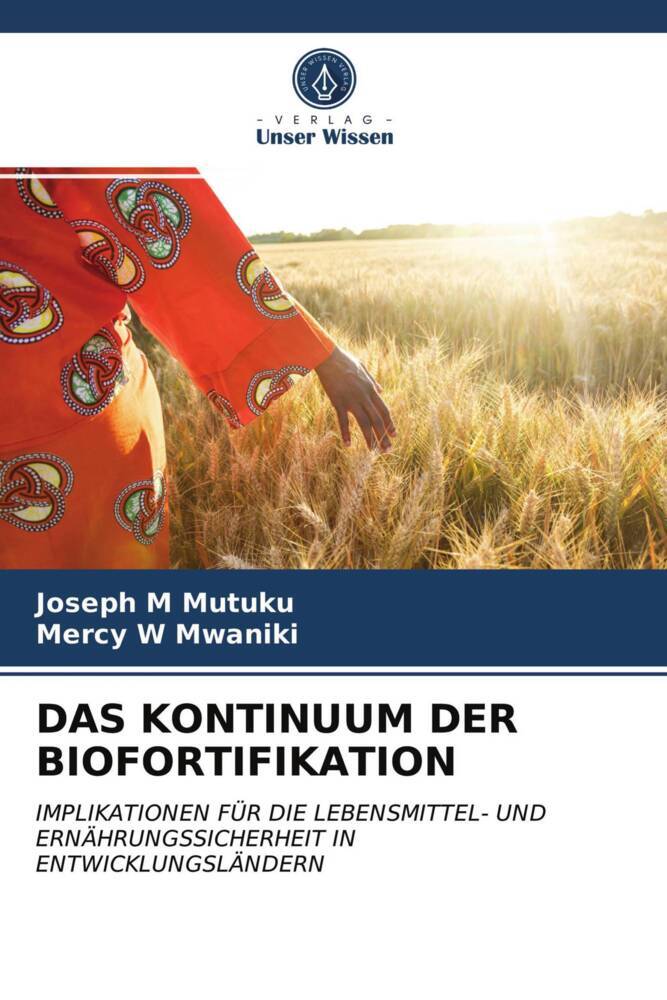 DAS KONTINUUM DER BIOFORTIFIKATION