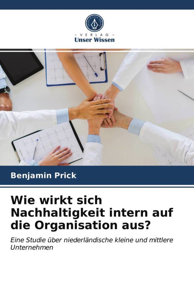 Wie wirkt sich Nachhaltigkeit intern auf die Organisation aus?