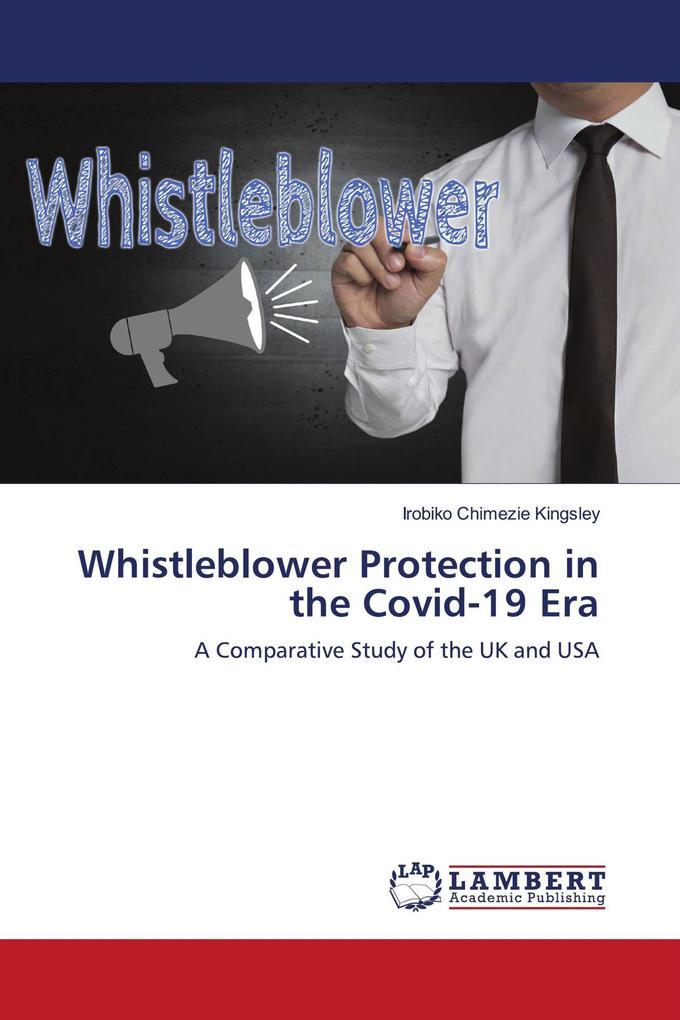 Whistleblower Protection in the Covid-19 Era