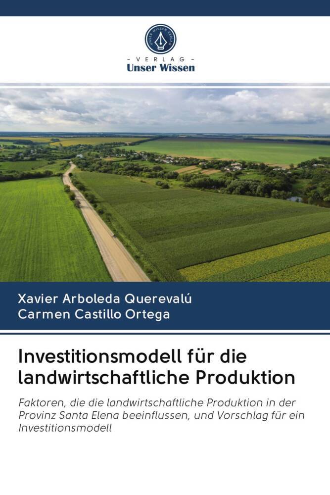 Investitionsmodell für die landwirtschaftliche Produktion